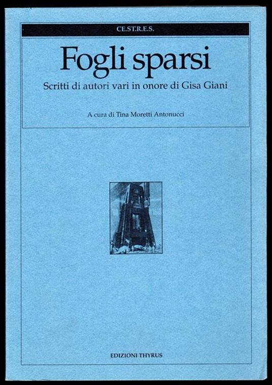 Fogli sparsi. Scritti di autori vari in onore di Gisa Giani - copertina