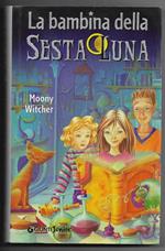 La bambina della Sesta Luna