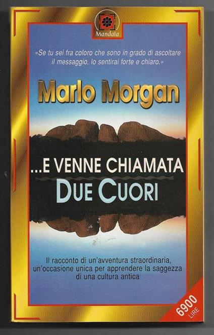 ...E venne chiamata due cuori - Marlo Morgan - copertina