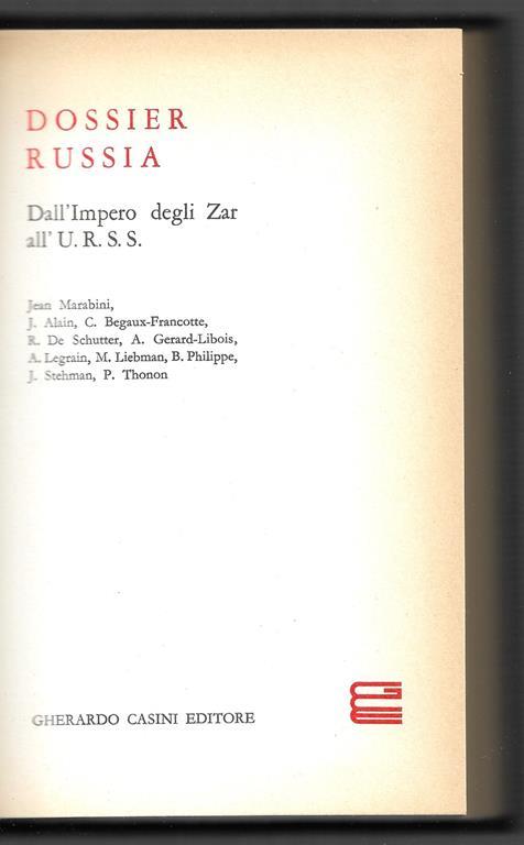 Dossier Russia - Dall'impero degli Zar all' U. R. S. S - copertina