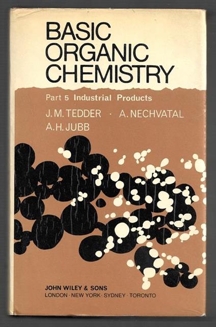 Basic organic chemistry - Part 5 Industrial Products - copertina