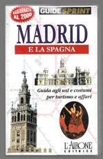 Madrid e la Spagna