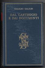 Dal carteggio e dai documenti