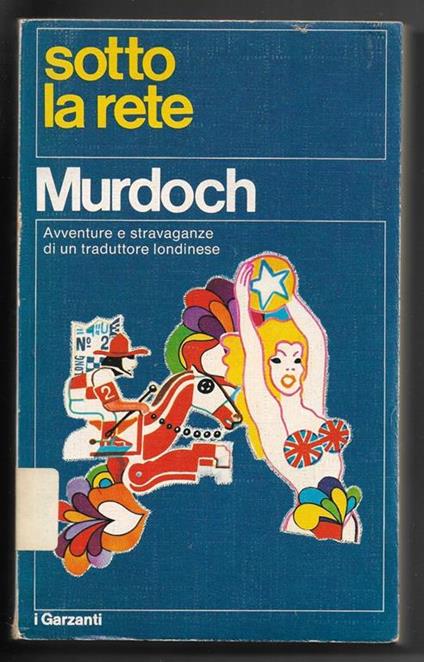 Sotto la rete - Iris Murdoch - copertina