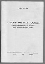 I sacerdoti Fidei Donum - Una maturazione storica ed ecclesiale della missionarietà della chiesa