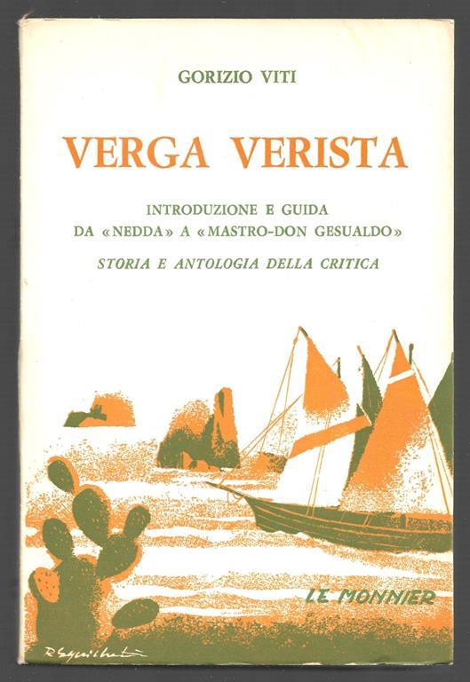 Verga verista - Introduzione e guida da Nedda a Mastro-Don Gesualdo storia e antologia della critica - Gorizio Viti - copertina