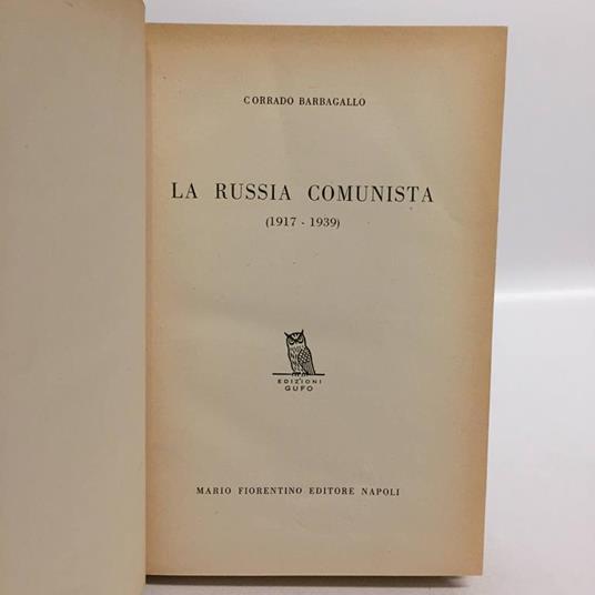 La Russia comunista 1917-1939 - Corrado Barbagallo - copertina