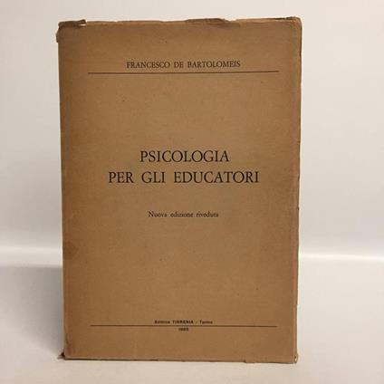 Psicologia per gli educatori - Francesco De Bartolomeis - copertina