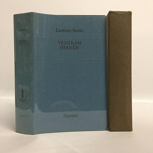 Vita e opinioni di Tristram Shandy, gentiluomo - Laurence Sterne - Libro  Usato - Garzanti - | IBS