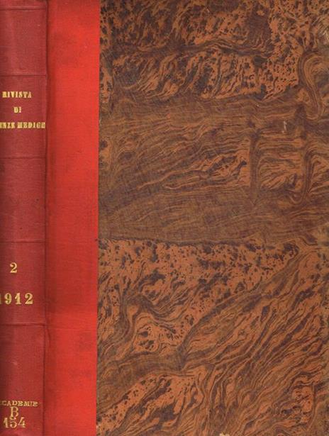 Rivista veneta di scienze mediche, bollettino dell'accademia medica di Padova. Anno XXIX, fasc.1/12, 15 luglio/31 dicembre 1912, tomo LVII - 2