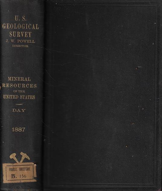 Mineral Resources of the United States Calendar Years 1887 - David Day - 2