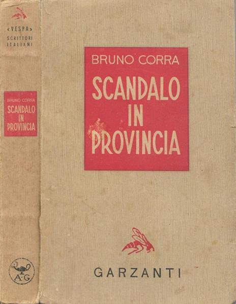 Scandalo in provincia - Bruno Corra - copertina