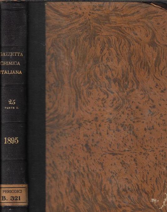 La gazzetta chimica italiana Vol. XXV Parte I 1895 - copertina