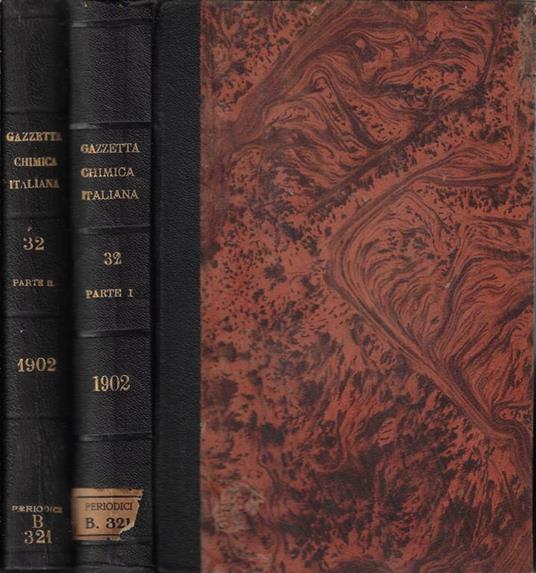 La gazzetta chimica italiana Vol. XXXII Parte I, II 1902 - copertina