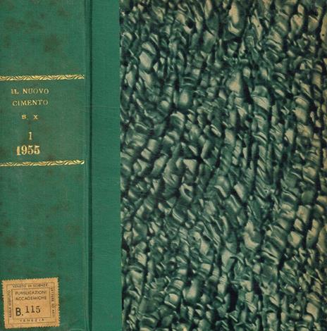 Il nuovo cimento. Organo della società italiana di fisica. Vol.1, serie decima, 1955 - 2