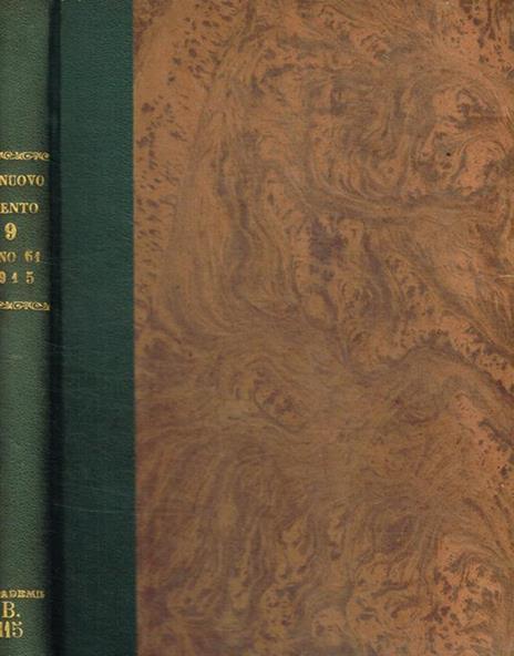 Il nuovo cimento. Organo della società italiana di fisica. Anno LXI, serie VI vol IX, 1 sem. 1915 - 2