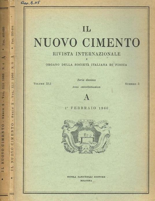 Il nuovo cimento. Rivista internazionale e organo della società italiana di fisica. Vol.XLI, serie decima, fasc.3, 4, anno1966 - copertina