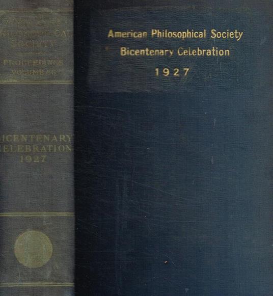 The record of the celebration of the two hundredth anniversary of the founding of the american philosophical society, april 27 to april 30-1927 - copertina