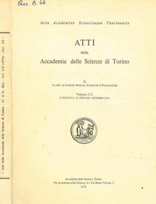 Atti della accademia delle scienze di Torino. II, Classe di scienze morali storiche e filologiche, vol.112, 1978 - copertina