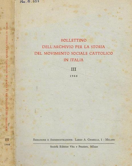 Bollettino dell'archivio per la storia del movimento sociale cattolico in italia. III-1968 - copertina