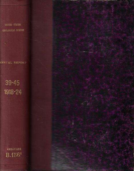 Annual report of the Director of the United States Geological Survey to the secretary of the interior for the fisical year ended june 30 1918-1919-1920-1921-1922-1923-1924 - copertina