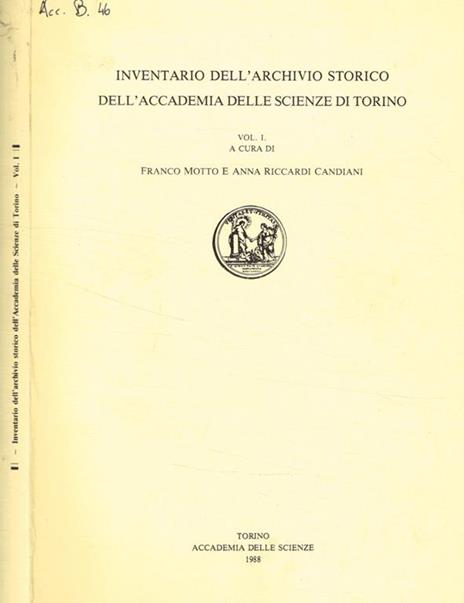 Inventario dell'archivio storico dell'accademia delle scienze di Torino vol.I - 2