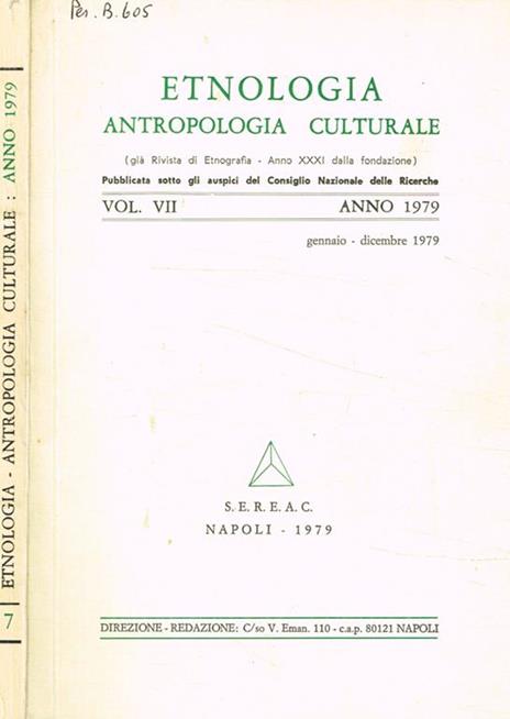 Etnologia antropologia culturale (gia rivista di etnografia-anno XXXI dalla fondazione) vol.VII, anno 1979, gennaio-dicembre - copertina