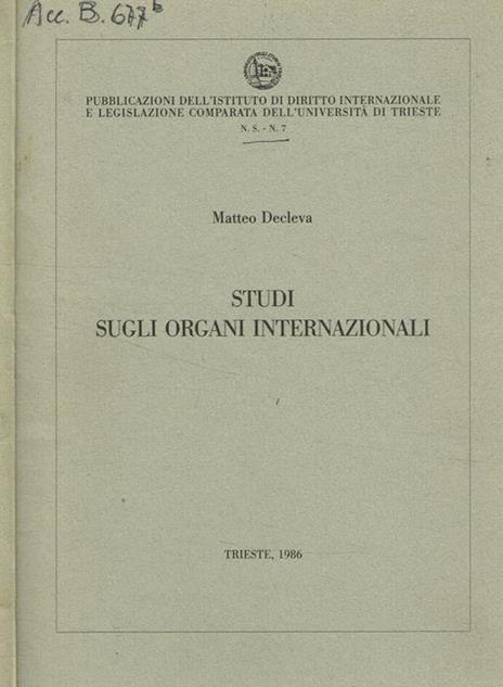 Studi sugli organi internazionali - Matteo Decleva - copertina