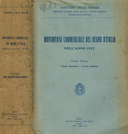 Movimento commerciale del regno d'italia nell'anno 1927 parte prima - copertina