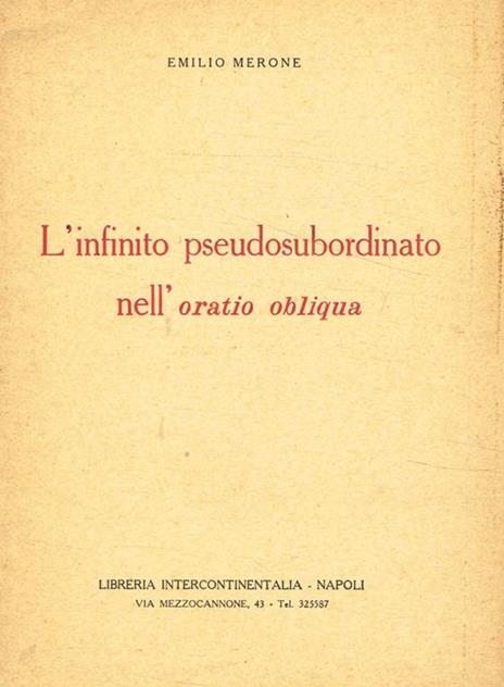 L' infinito pseudosubordinato nell'oratio obliqua - Emilio Merone - copertina