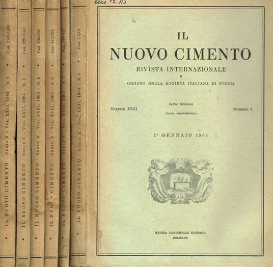 Il nuovo cimento. Rivista internazionale e organo della societa italiana di fisica. Serie decima, vol.XXXI, 1964 - copertina