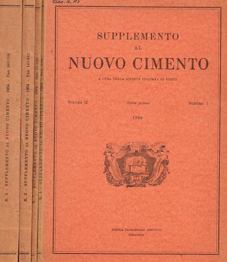 Supplemento al nuovo cimento a cura della societa di fisica. Vol.II, serie prima, 1964 - 2