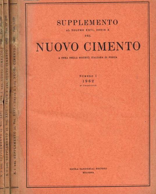 Supplemento al volume XXVI, serie X del nuovo cimento a cura della societa di fisica. 4 trimestre 1962 - 2