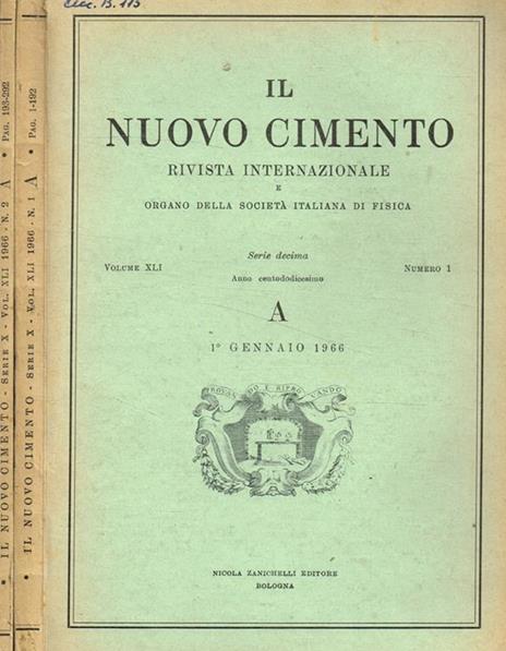 Il nuovo cimento. Rivista internazionale e organo della societa italiana di fisica. Serie decima, A, fasc.I, II, 1966 - 2