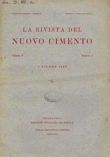 La rivista del nuovo cimento. Vol.II, fasc.I, 1 giugno 1946 - 2