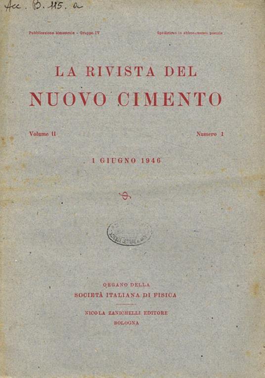 La rivista del nuovo cimento. Vol.II, fasc.I, 1 giugno 1946 - 2