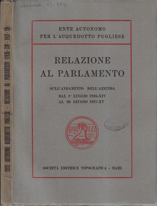 Relazione al Parlamento sull'andamento dell'azienda dal 1 luglio 1936-XIV al 30 giugno 1937-XV - 2