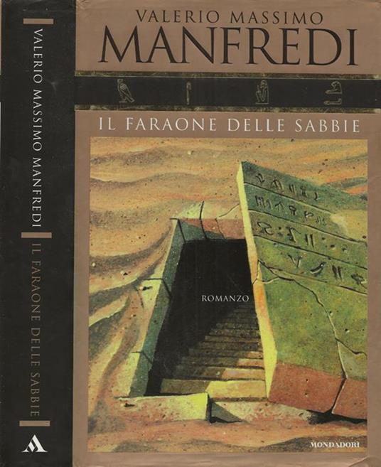 Il faraone delle sabbie - Valerio Massimo Manfredi - 2