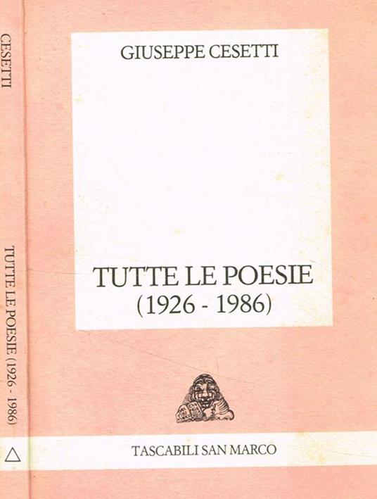Tutte le poesie(1926-1986) - Giuseppe Cesetti - copertina