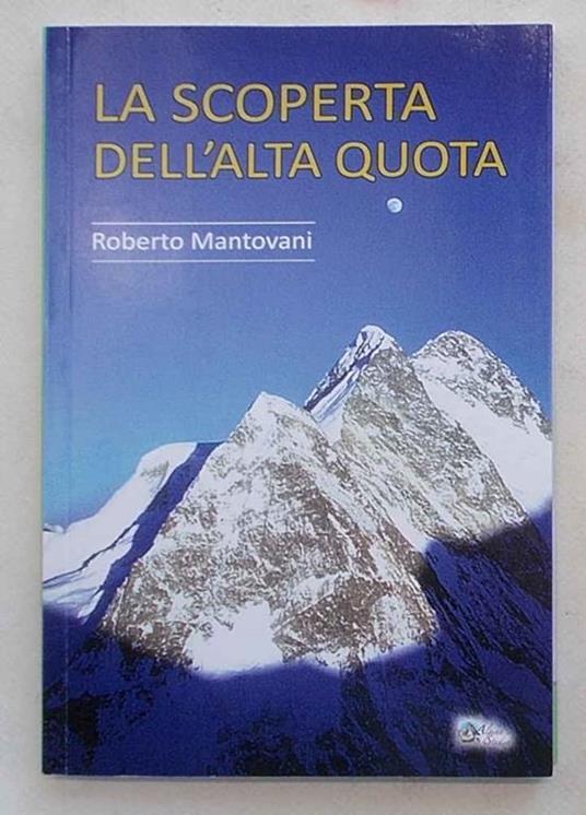 La scoperta dell'alta quota - Roberto Mantovani - copertina