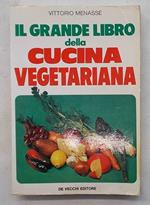 Il grande libro della cucina vegetariana