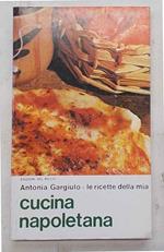 Le ricette della mia cucina napoletana