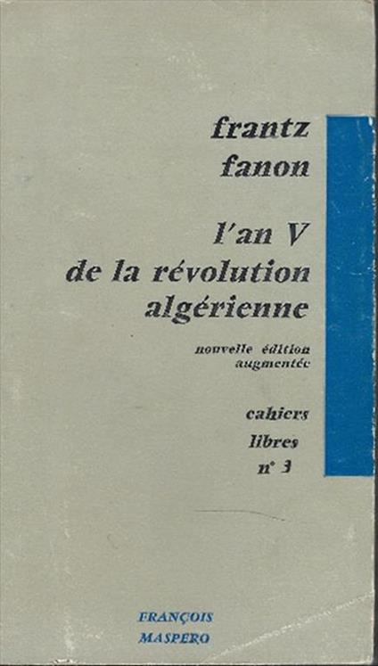 L' an V De La Révolution Algérienne - Frantz Fanon - copertina