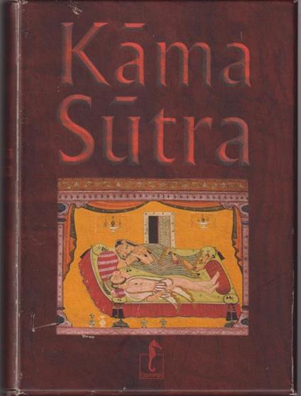 Kama Sutra - Mallanaga Vatsyayana - copertina