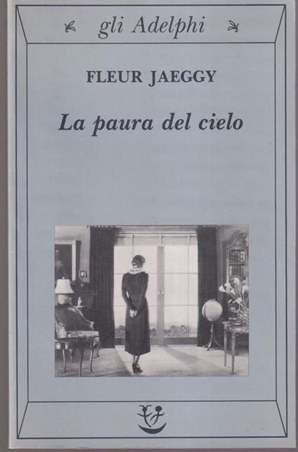 La paura del cielo - Fleur Jaeggy - copertina