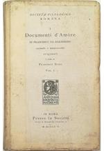 Documenti d'Amore di Francesco da Barberino secondo i manoscritti originali A cura di Francesco Egidi Vol. I
