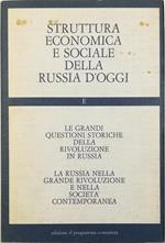 Le grandi questioni storiche della rivoluzione in Russia - Struttura economica e sociale della Russia d'oggi - La Russia nella grande rivoluzione e nella società contemporanea