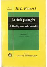 Lo studio psicologico dell'intelligenza e della motricità Gli esami psicologici II