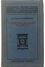 I nostri alleati navali Ricordi della guerra adriatica 1915-1918