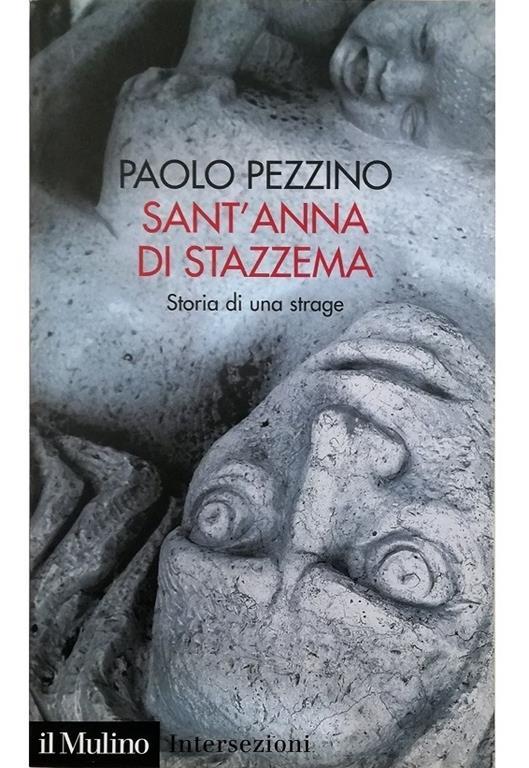 Sant'Anna di Stazzema Storia di una strage - Paolo Pezzino - copertina
